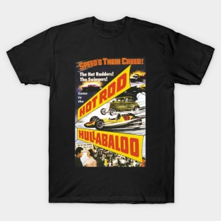 Vintage Drive-In Movie Poster - Hot Rod Hullabaloo T-Shirt